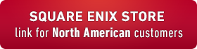 SQUARE ENIX STORE link for North American customers