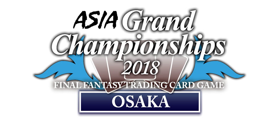 FINAL FANTASY Trading Cardgame Asia Grand Championship Osaka